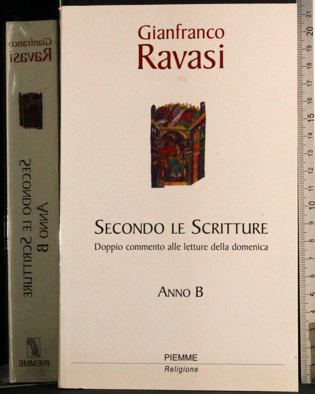 Secondo le Scritture. Doppio commento alle letture della domenica. Anno B Religion & Esotericism