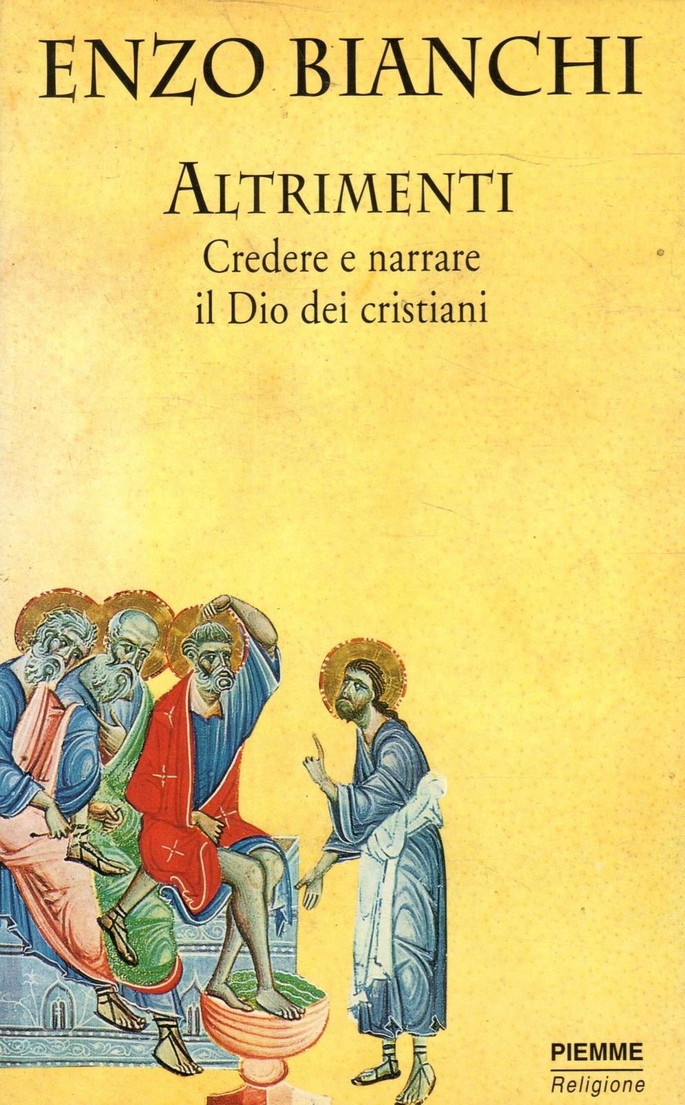 Altrimenti. Credere e narrare il Dio dei cristiani Religion & Esotericism