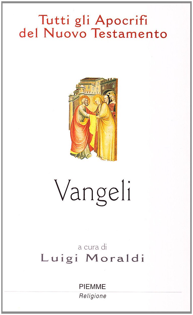 Apocrifi del Nuovo Testamento. Vangeli (Vol. 1) Religion & Esotericism