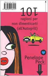 Centouno ragioni per non dimenticarti (all'Autogrill) Contemporary literature