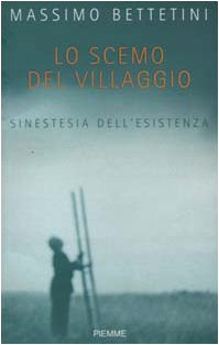 Lo scemo del villaggio. Sinestesia dell'esistenza book