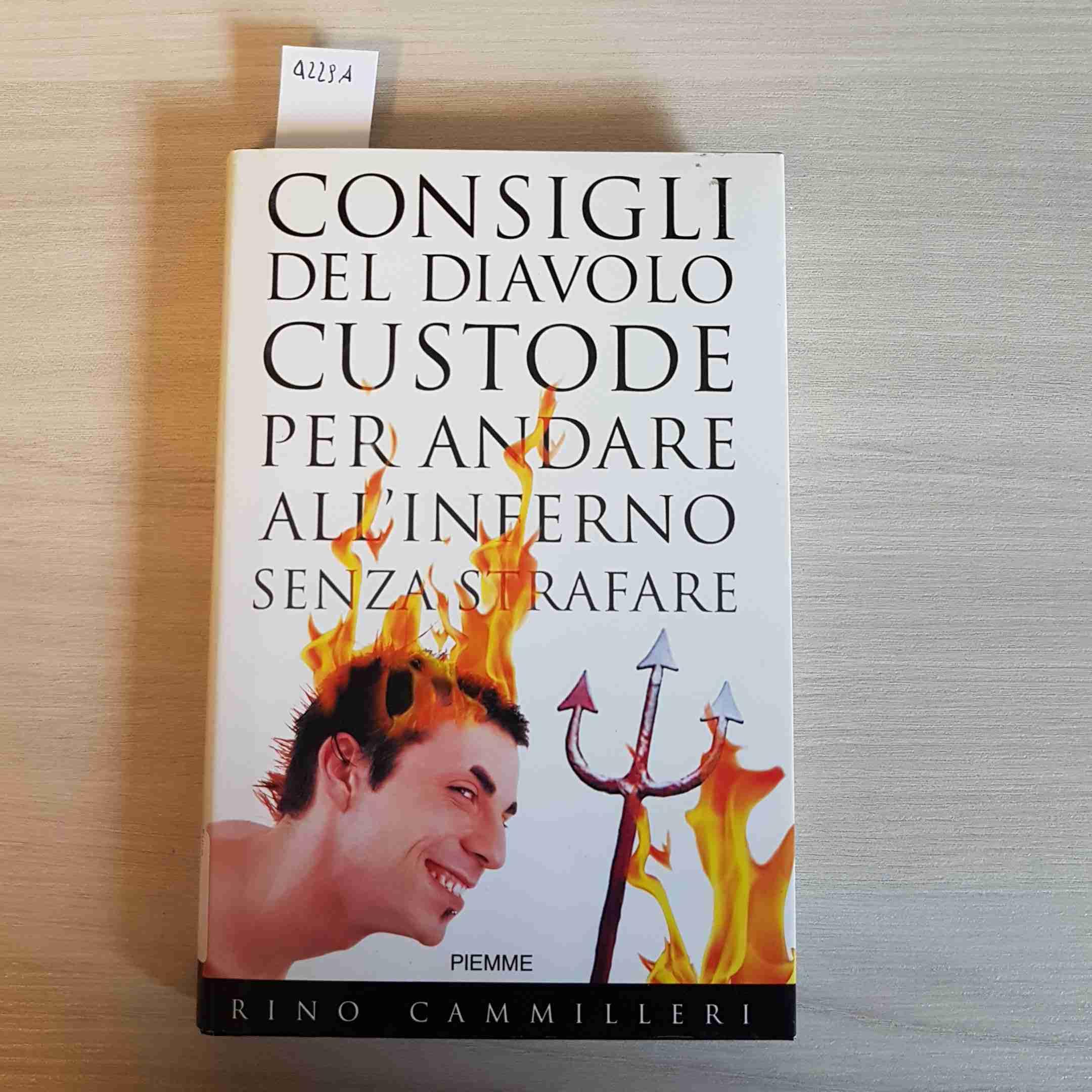 Consigli del diavolo custode per andare all'inferno senza strafare Books