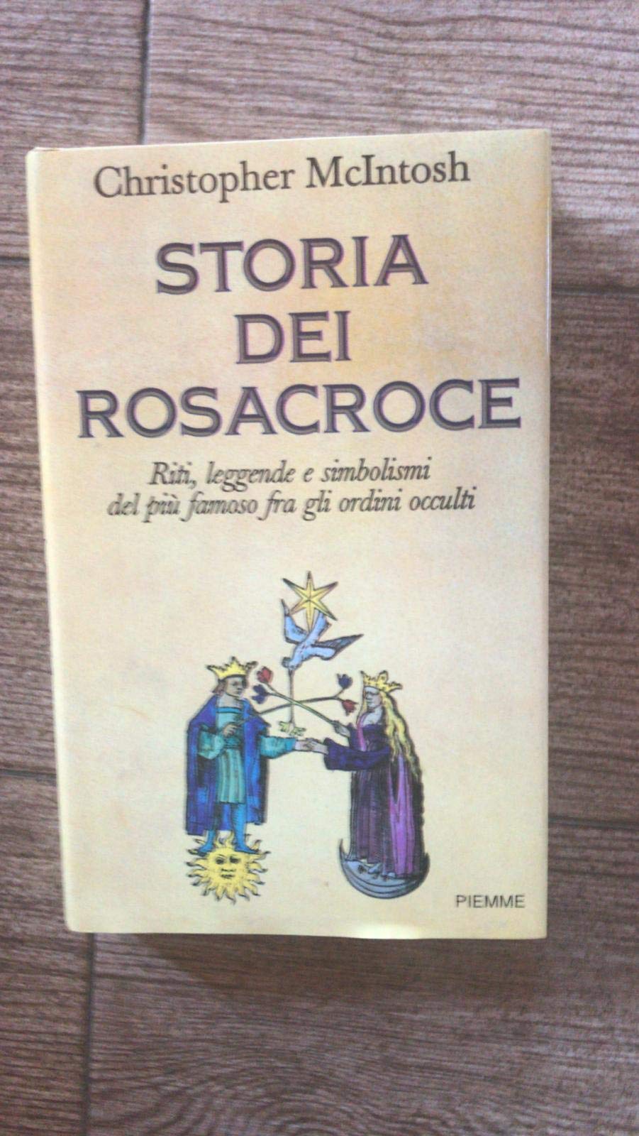 Storia dei Rosacroce. Riti, leggende e simbolismi del più famoso fra gli ordini occulti book