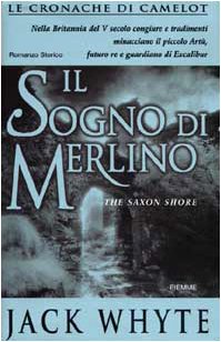 Il sogno di Merlino. Le cronache di Camelot (Vol. 4) book