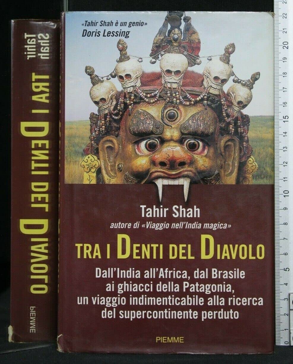 Tra i denti del diavolo. Dall'India all'Africa, dal Brasile ai ghiacci della Patagonia, un viaggio indimenticabile alla ricerca del supercontinente perduto Leisure, Home & Garden