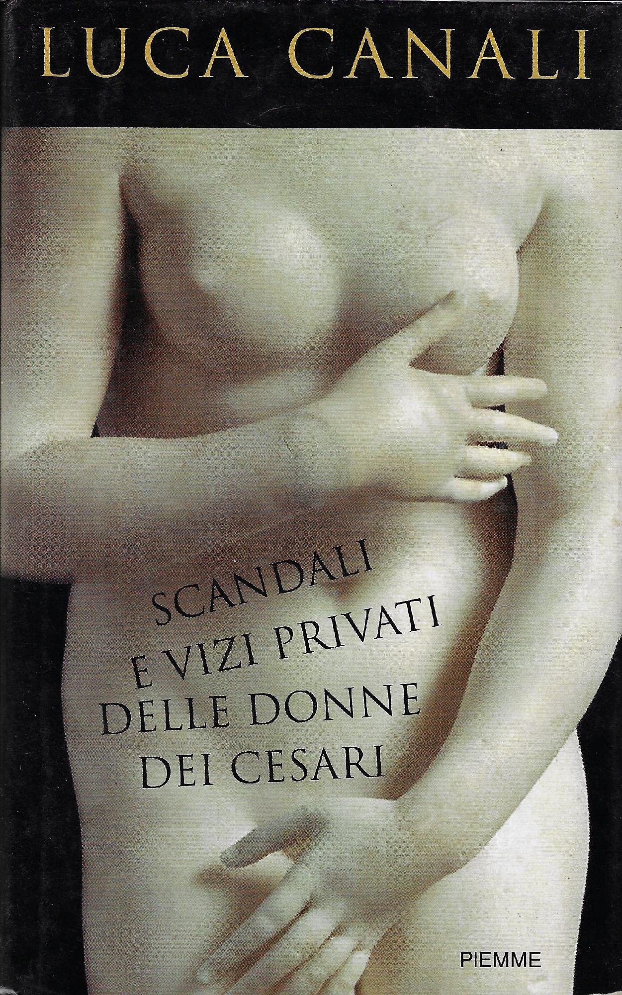 Scandali e vizi privati delle donne dei Cesari Books