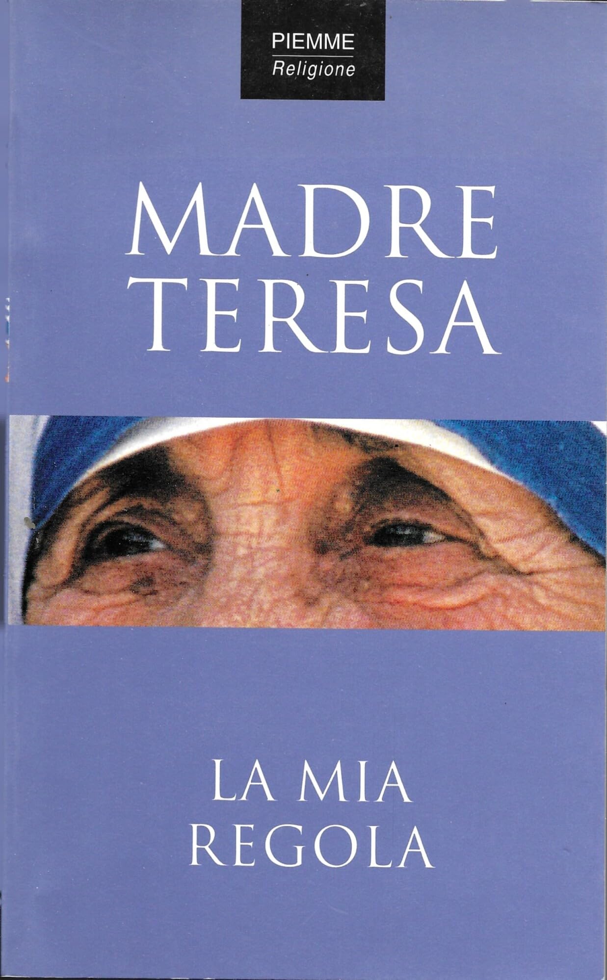 La mia regola Religion & Esotericism