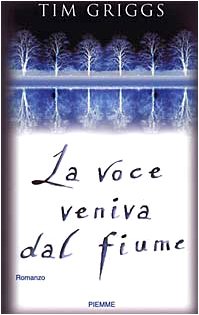 La voce veniva dal fiume Contemporary literature