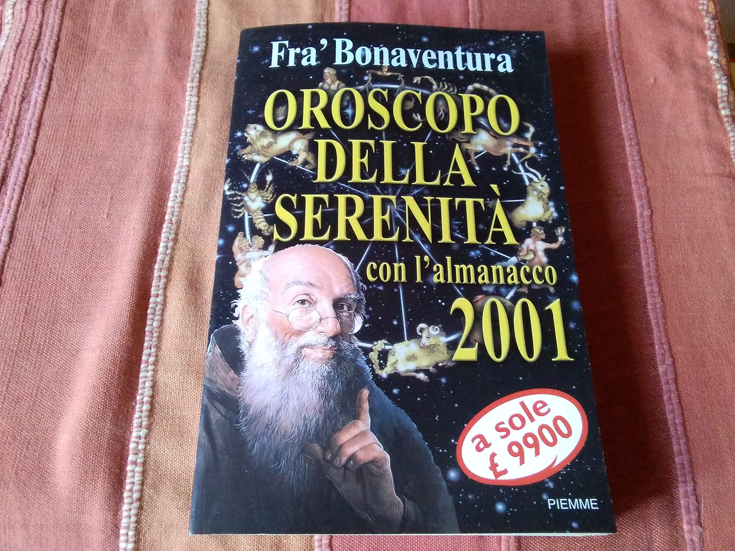 Oroscopo della serenità con l'almanacco 2001 Religion & Esotericism