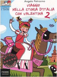Viaggio nella storia d'Italia con Valentina (Vol. 2) book
