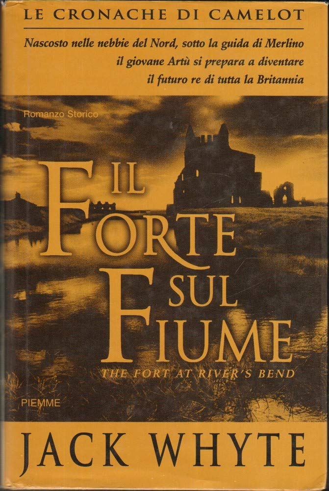 Il forte sul fiume. Le cronache di Camelot (Vol. 5) book