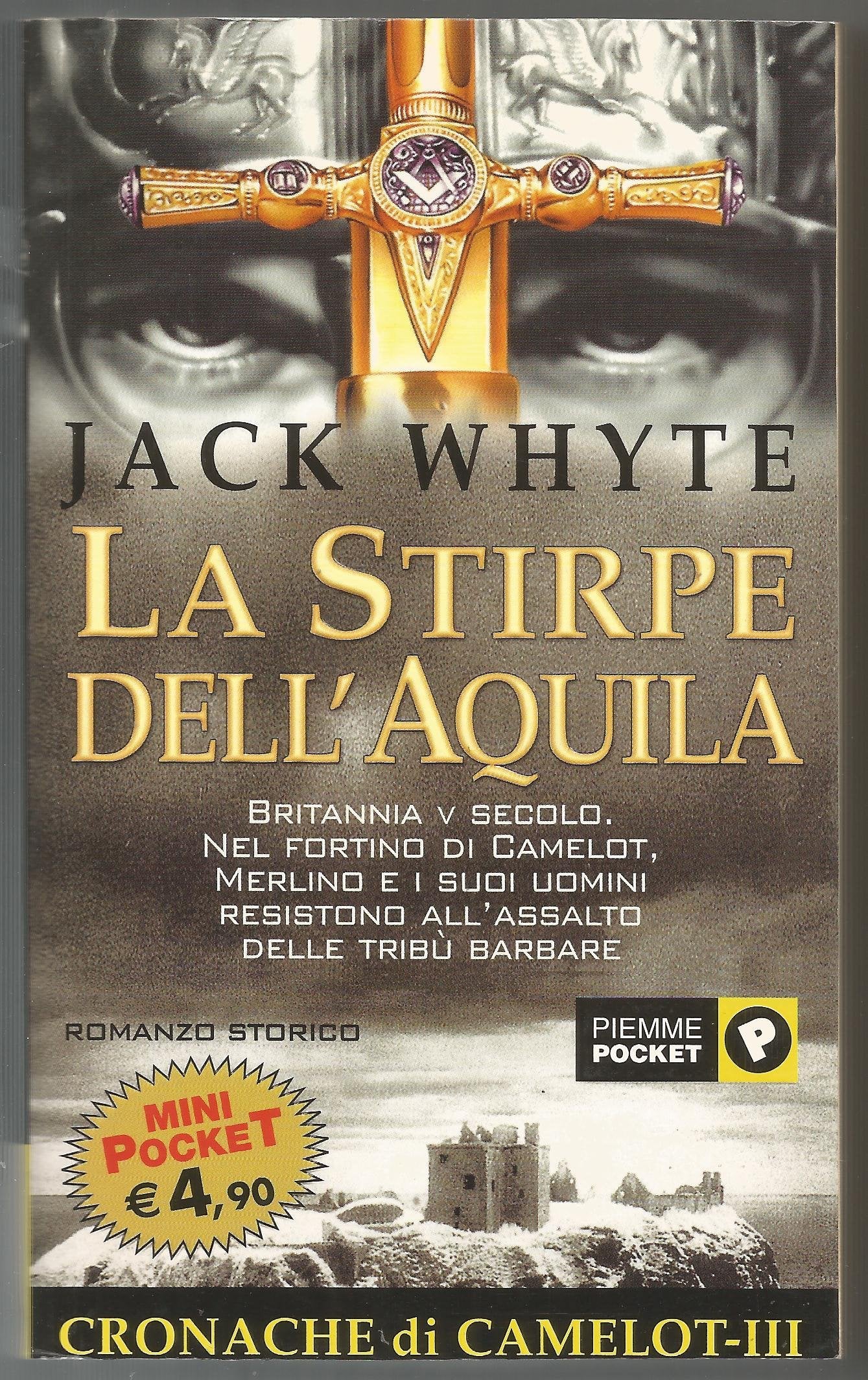 La stirpe dell'Aquila. Le cronache di Camelot (Vol. 3) (Piemme mini pocket) Historical Fiction