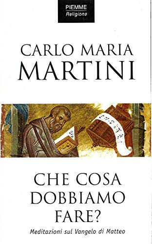 Che cosa dobbiamo fare? Il discepolo Matteo Religion & Esotericism