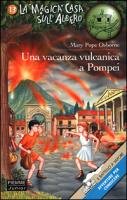 Una vacanza vulcanica a Pompei book