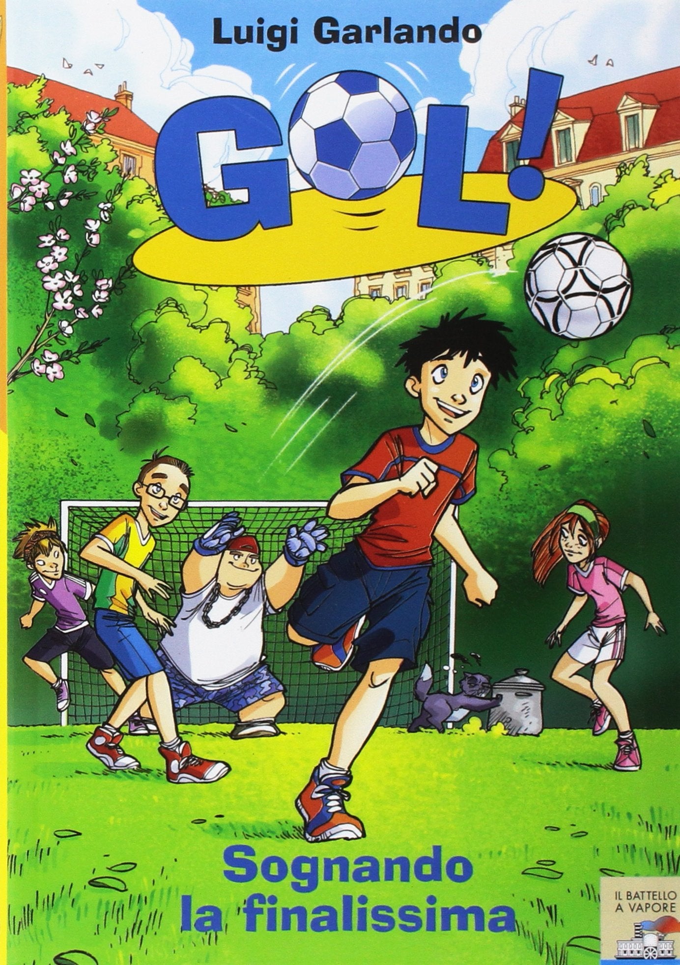 Sognando la finalissima (Il battello a vapore. Gol!) Leisure & Fun
