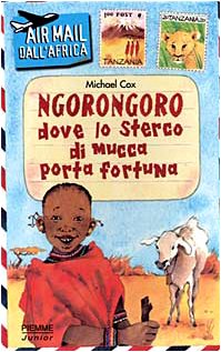 Ngorongoro dove lo sterco di mucca porta fortuna (Air-mail) Books