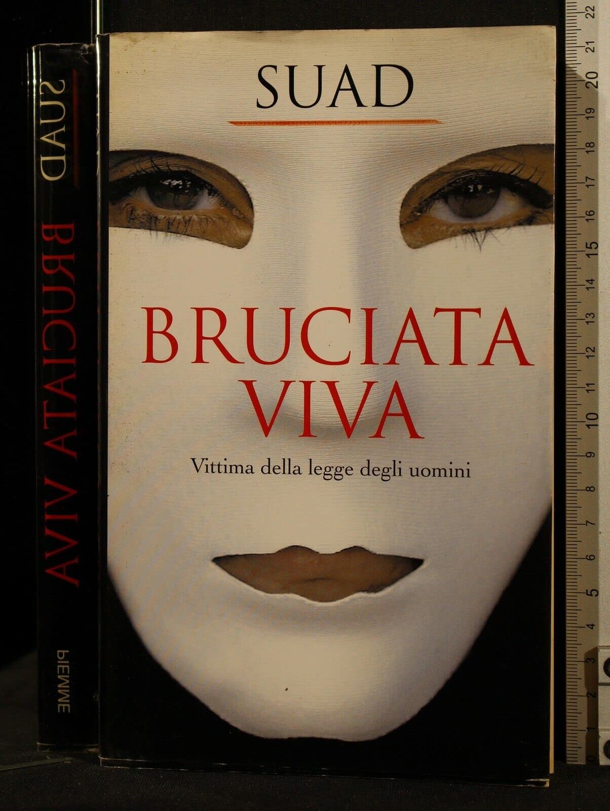 Bruciata viva. Vittima della legge degli uomini Psychology
