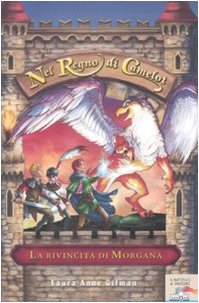 La rivincita di Morgana. Nel regno di Camelot book