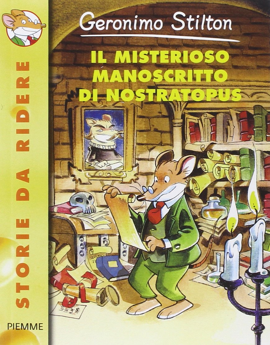 Geronimo Stilton: Il misterioso manoscritto di Nostratopus (Storie da ridere) Contemporary literature