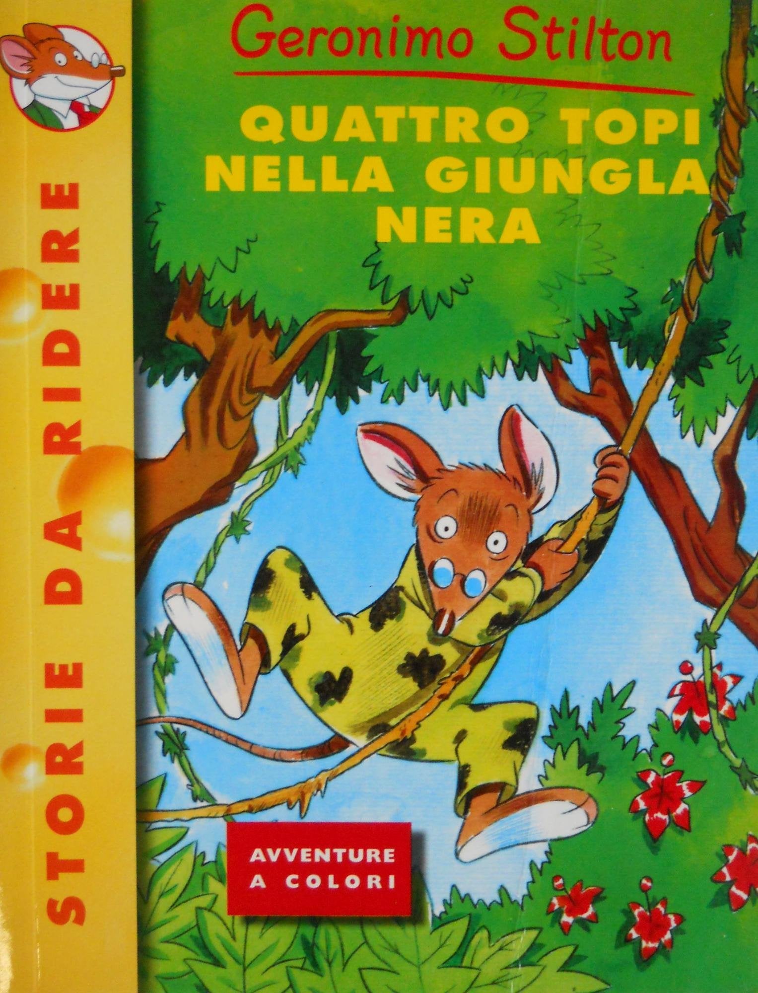Quattro topi nella giungla nera. Ediz. illustrata (Storie da ridere) Novels & Short Stories