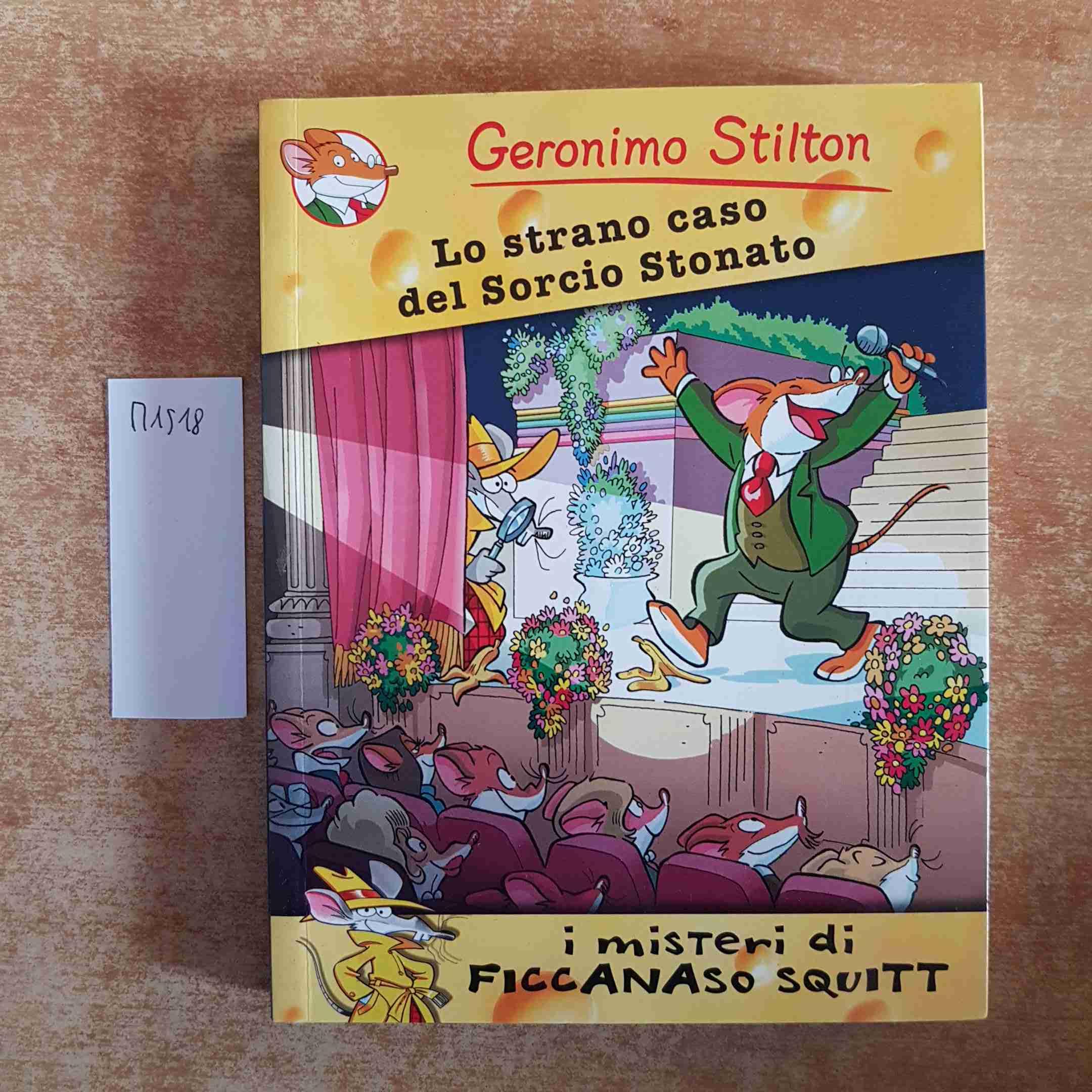 Lo strano caso del sorcio stonato. Ediz. illustrata book