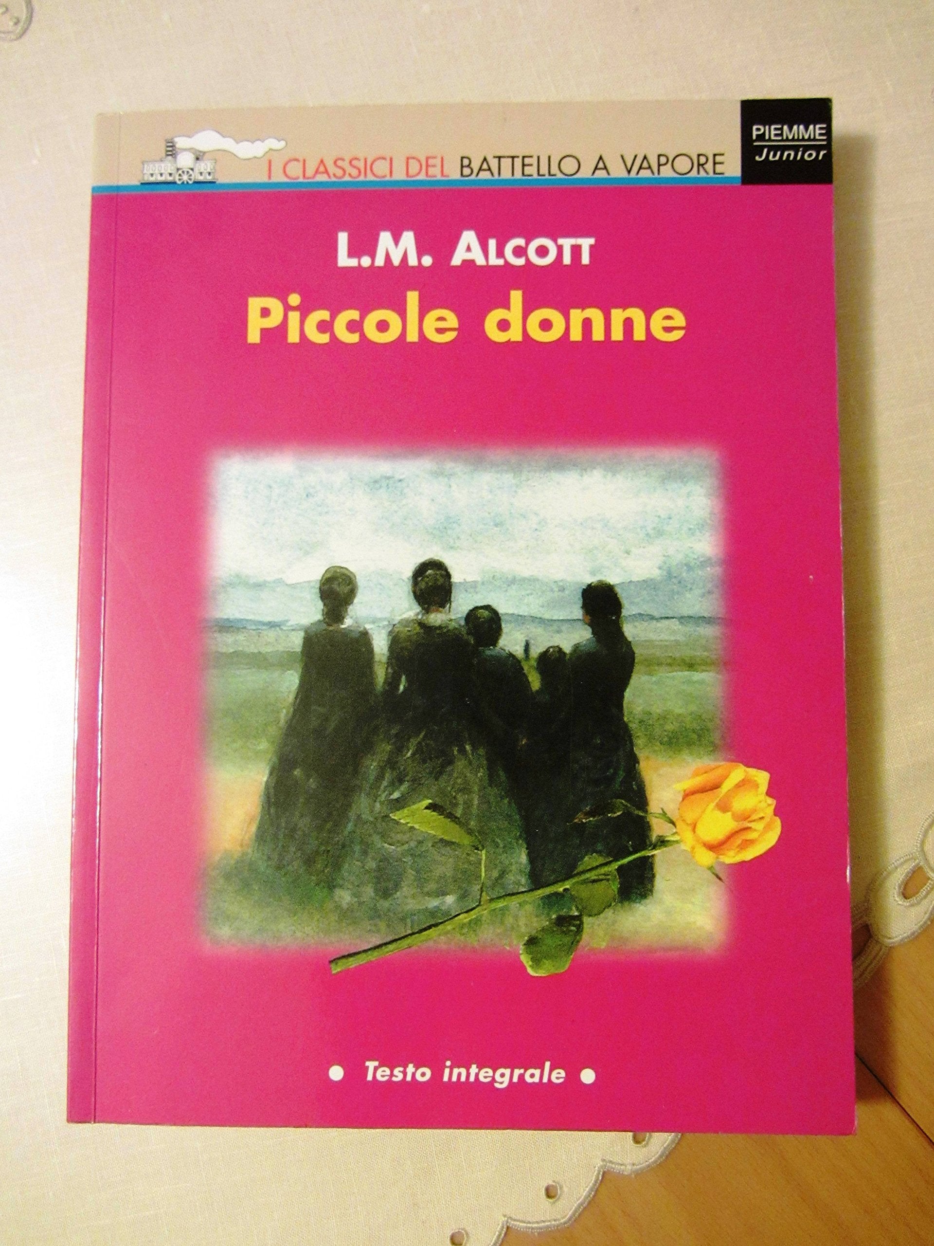 Piccole donne (I classici del Battello a vapore) Novels & Short Stories