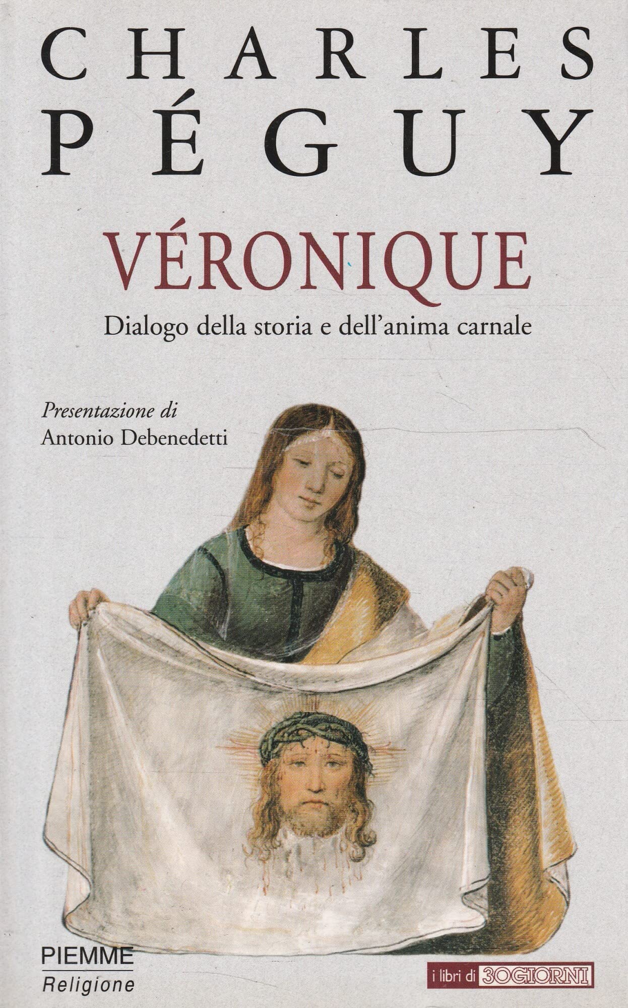 Véronique. Dialogo della storia e dell'anima carnale book
