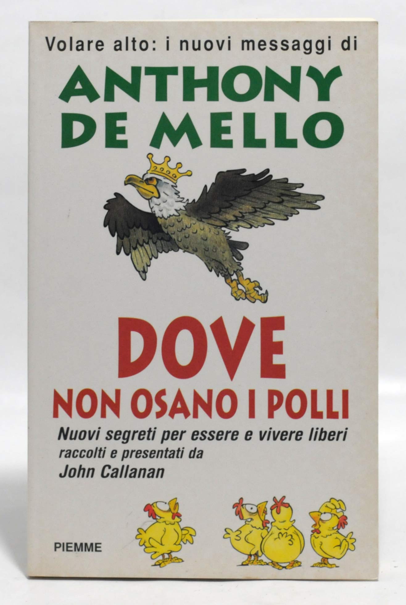 Dove non osano i polli (Piemme pocket) book