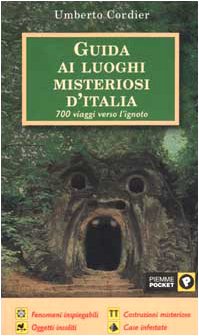 Guida ai luoghi misteriosi d'Italia (Piemme pocket) Leisure, Home & Garden
