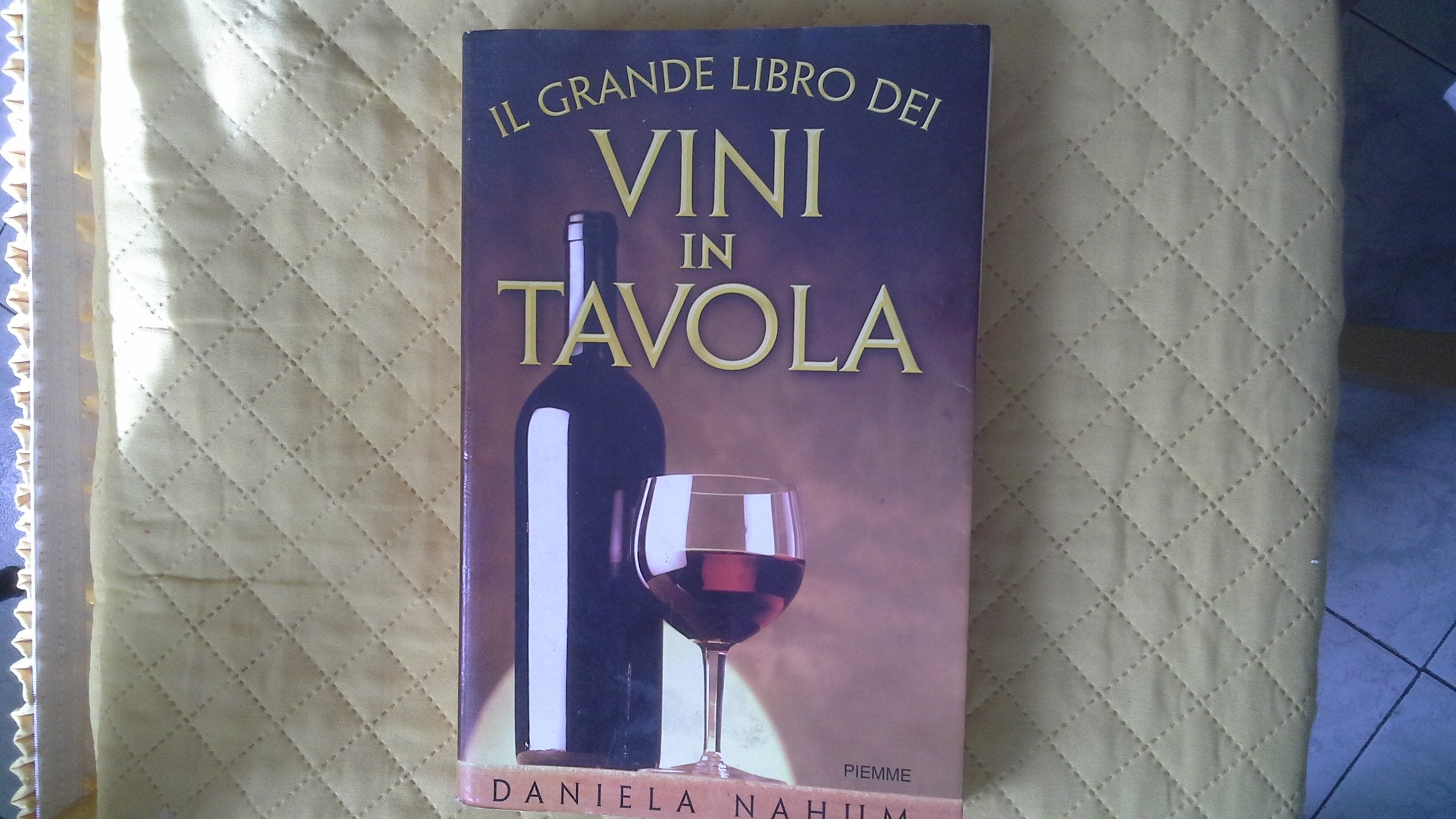 Il grande libro dei vini in tavola book