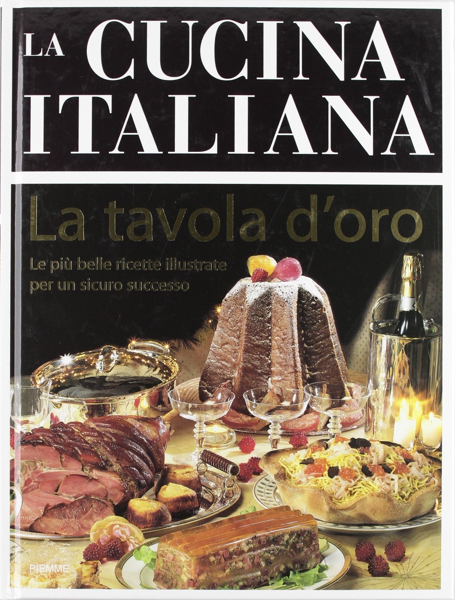 La cucina italiana. La tavola d'oro book