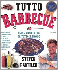 Tutto barbecue. Oltre 500 ricette da tutto il mondo book