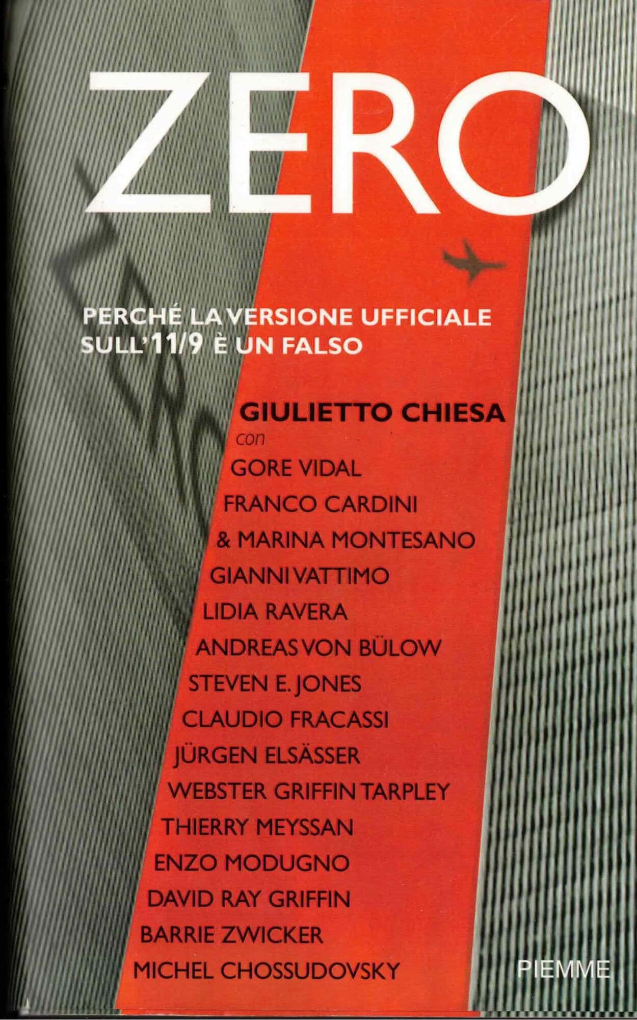 Zero. Perché la versione ufficiale sull'11/9 è un falso Books