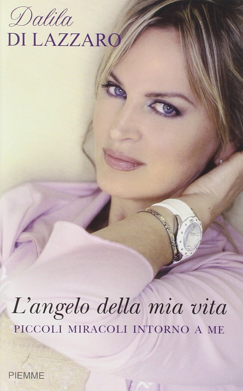L'angelo della mia vita. Piccoli miracoli intorno a me Memories