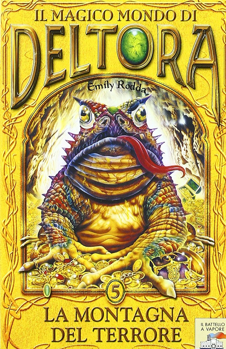La montagna del terrore. Il magico mondo di Deltora Novels & Short Stories