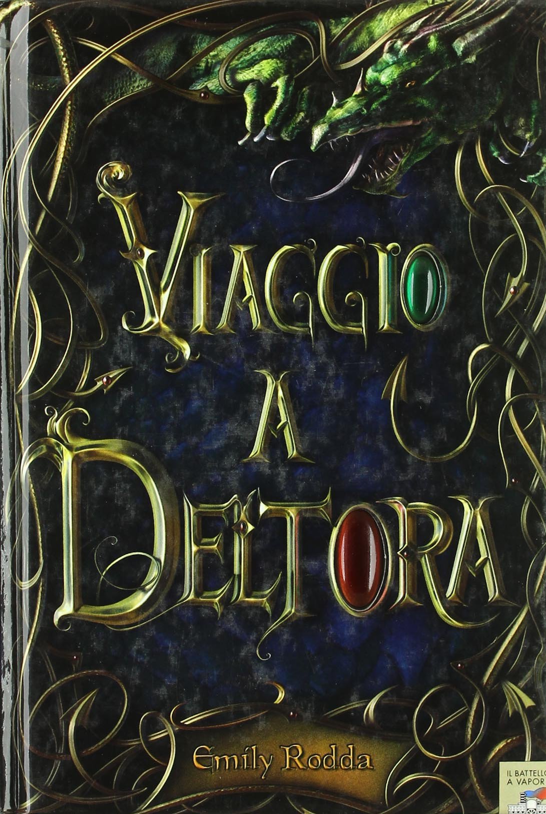 Viaggio a Deltora (Il battello a vapore. Deltora) Novels & Short Stories