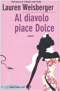 Al diavolo piace Dolce (Bestseller) Contemporary literature Books