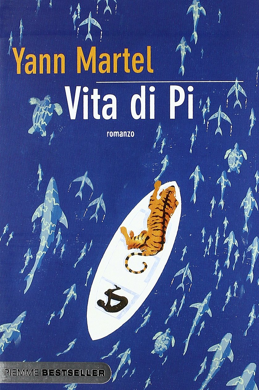Vita di Pi (Bestseller) Contemporary literature