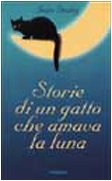 Storie di un gatto che amava la luna Contemporary literature