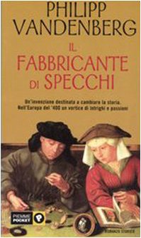 Il fabbricante di specchi (Piemme pocket) Historical Fiction
