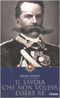 Savoia Che Non Voleva Essere Re cd