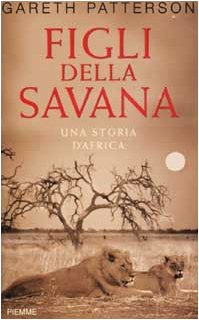 Figli della savana. Una storia d'Africa Contemporary literature