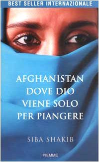 Afghanistan, dove Dio viene solo per piangere Religion & Esotericism