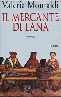 Il mercante di lana Historical Fiction