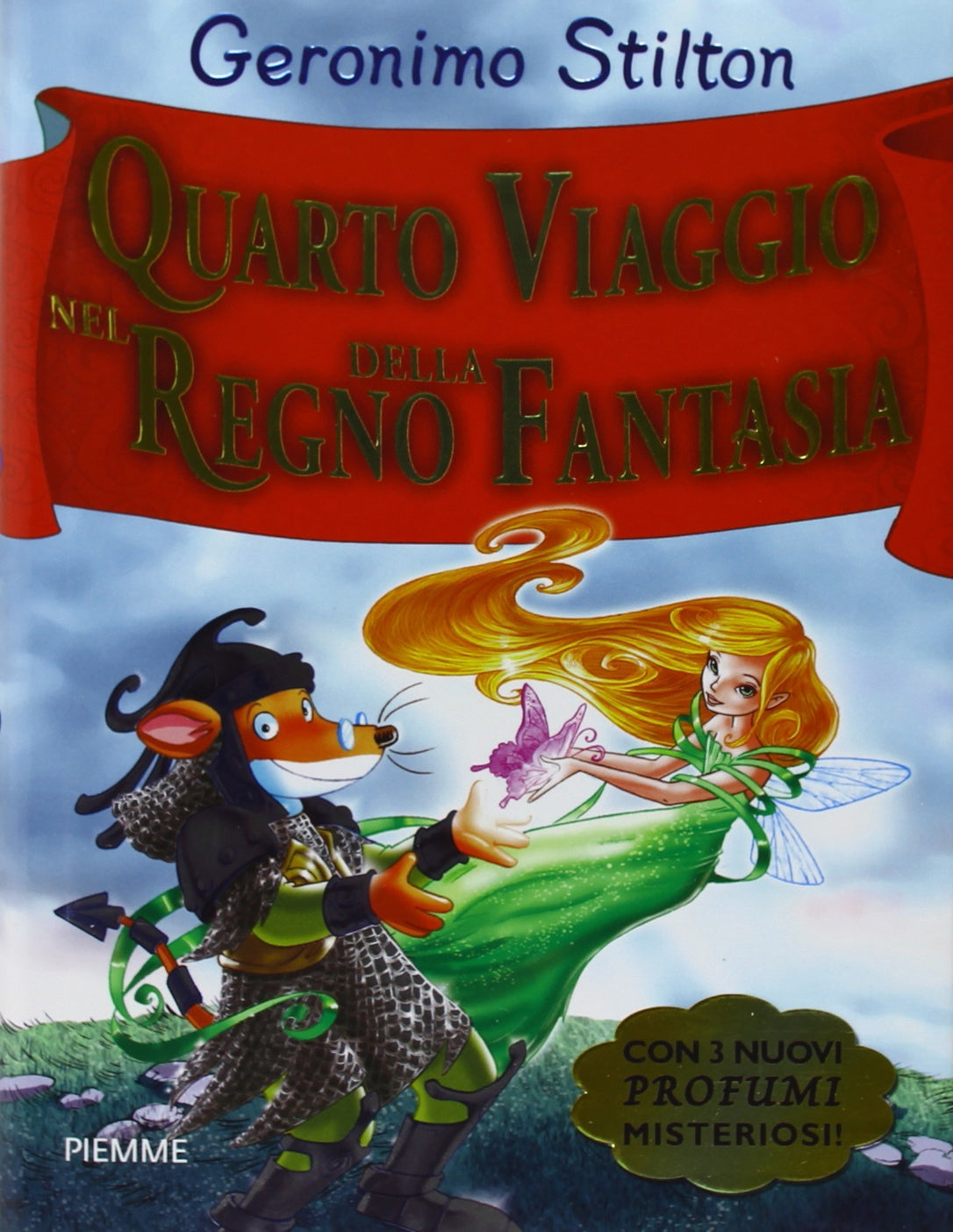 Quarto viaggio nel Regno della Fantasia. Ediz. illustrata (Grandi libri) Novels & Short Stories