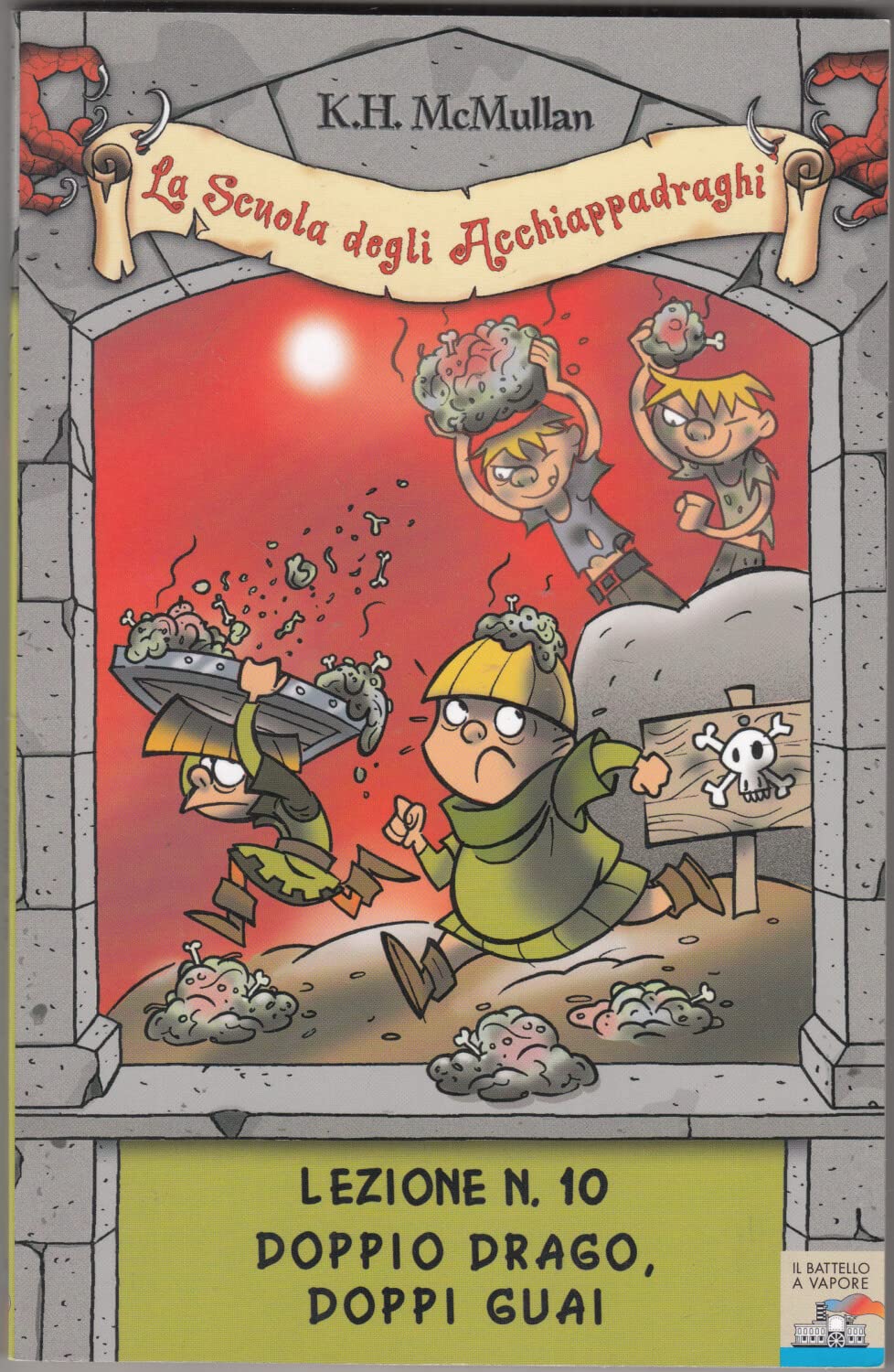 Doppio drago, doppi guai. La scuola degli Acchiappadraghi. Lezione n. 10. Ediz. illustrata (Il battello a vapore. Serie azzurra) Novels & Short Stories