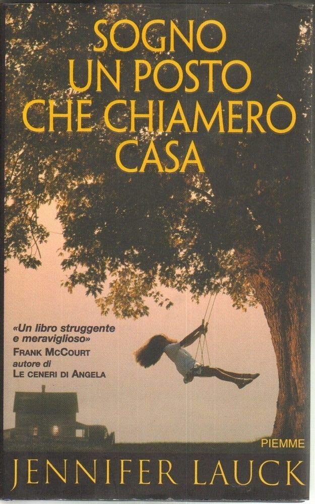 Sogno un posto che chiamerò casa Contemporary literature