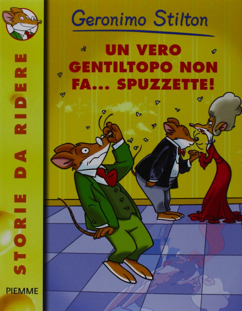 Un vero gentiltopo non fa... spuzzette! (Storie da ridere) Novels & Short Stories