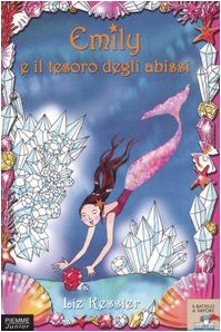 Emily e il tesoro degli abissi (Il battello a vapore. Serie arancio) Novels & Short Stories