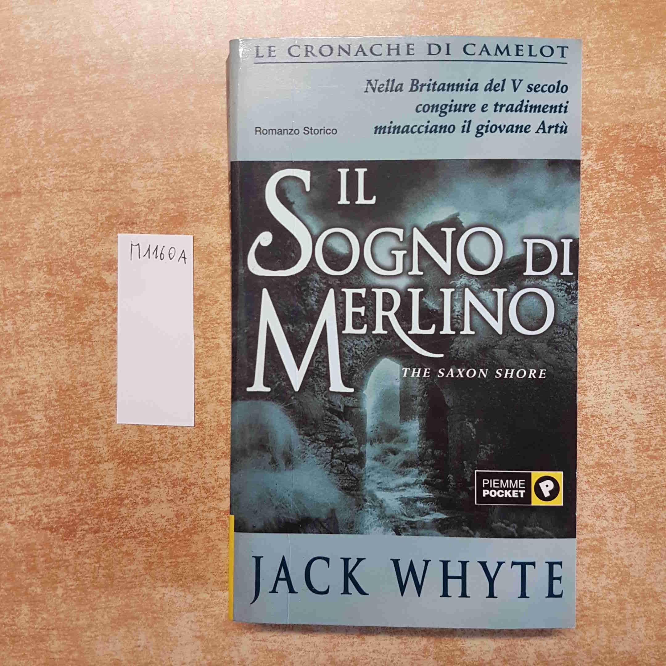 Il sogno di Merlino. Le cronache di Camelot (Vol. 4) (Piemme pocket) Historical Fiction